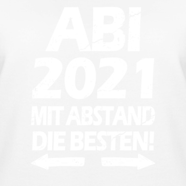Abitur Pullover - ABI 2021 Mit Abstand am Besten Abitur Motto 2021