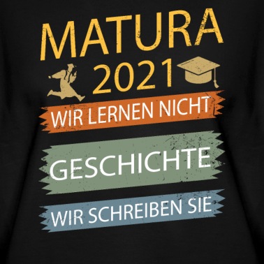 Abitur Pullover - Matura Geschenk 2021 Abitur Abschluss Geschichte