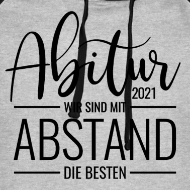 Abitur Hoodie - Abitur 2021 Wir Sind Mit Abstand Die Besten