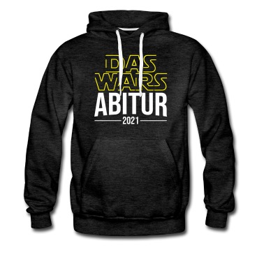 Abitur Hoodie - DAS WARS Abitur 2021