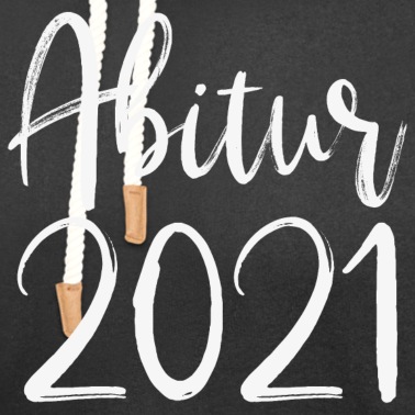 Abitur Hoodie - Abitur 2021