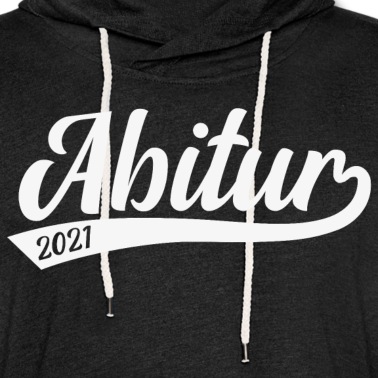 Abitur Hoodie - Abitur 2021