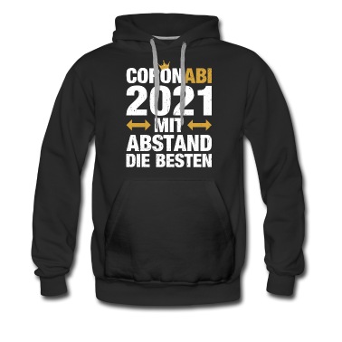 Abitur Hoodie - Abi 2021 Abitur Coronabi Mit Abstand die Besten
