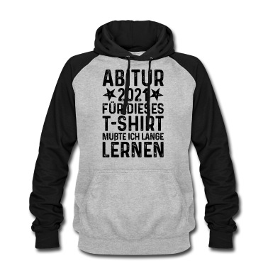 Abitur Hoodie - Abitur 2021 Abi Schulabschluss Abschluss T-Shirt