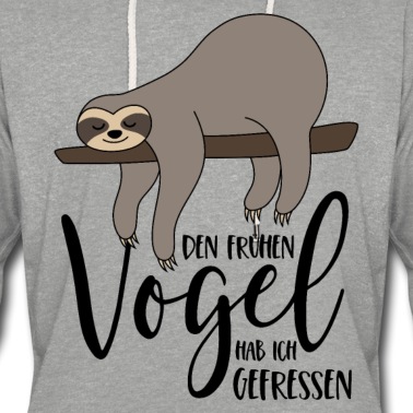 Abitur Hoodie - Faultier Spruch Den frühen Vogel hab ich gefressen