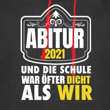 Abitur Hoodie - Abitur 2021