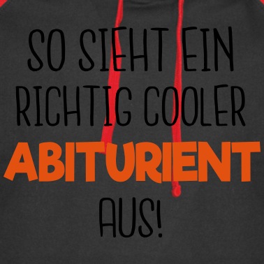 Abitur Hoodie - Cooler Abiturient