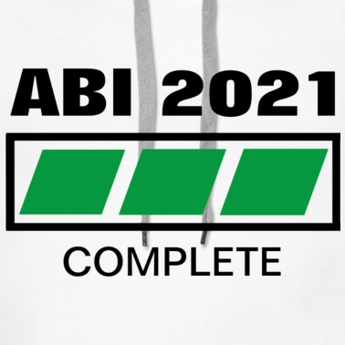 Abitur Hoodie - ABI 2021 COMPLETE - ABITUR 2021 - ABI 21