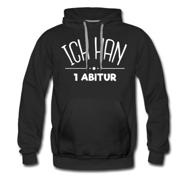 Abitur Hoodie - ich han 1 abitur