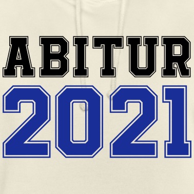 Abitur Hoodie - abitur 2021