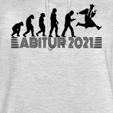 Abitur Hoodie - Abi 2021 tshirt Geschenke Abitur Evolution Abitur