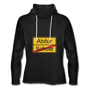 Abitur Hoodie - Abitur nicht Schule Schild