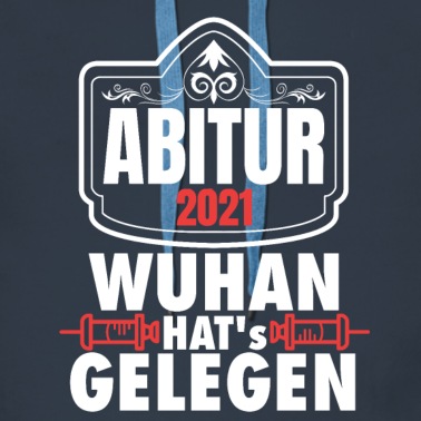 Abitur Hoodie - Abitur 2021 Wuhan