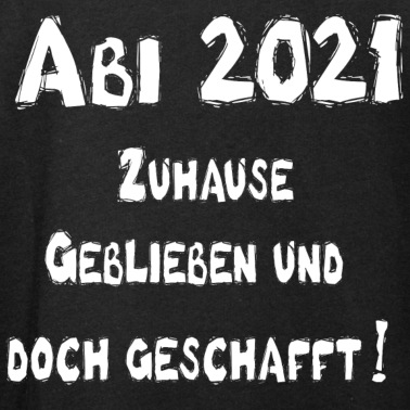 Abitur Hoodie - Abitur 2021 Shirt