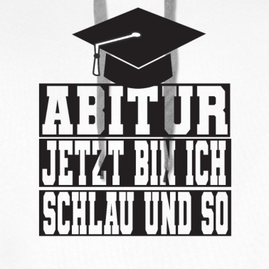 Abitur Hoodie - Abitur Schlau Abschluss Geschenk