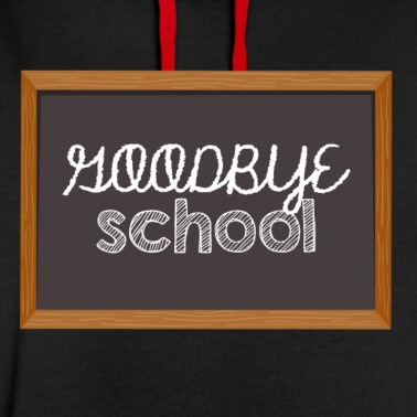 Abitur Hoodie - Abitur / Schulabschluss: Goodbye School
