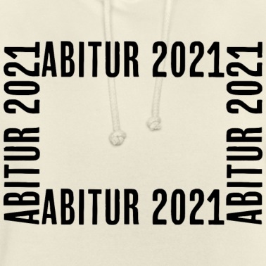 Abitur Hoodie - Abitur 2021 Text design
