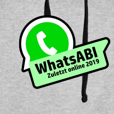 Abitur Hoodie - WhatsAbi Abitur Spruch