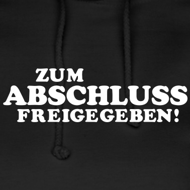 Abitur Hoodie - abitur spruch