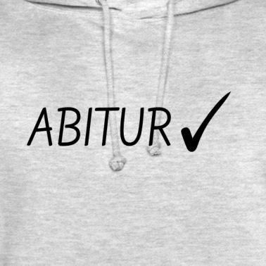 Abitur Hoodie - Abitur done / Abiturienten / Geschenkidee