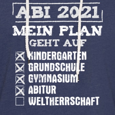 Abitur Hoodie - Abitur Geschenk 2021 WELTHERRSCHAFT Matura