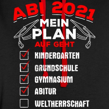 Abitur Hoodie - Abitur Geschenk 2021 WELTHERRSCHAFT Matura