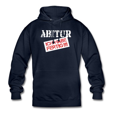 Abitur Hoodie - T-Shirt Abitur fertig
