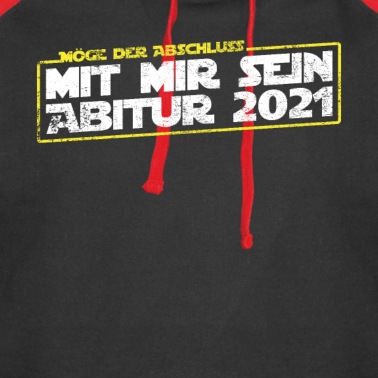 Abitur Hoodie - Abitur 2021 Schulabschluss Abschluss