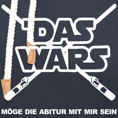 Abitur Hoodie - Das Wars Abitur Geschenk Shirt