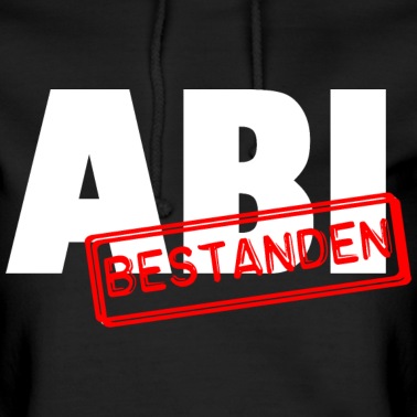Abitur Hoodie - Abi Bestanden Abitur Schule Abschluss