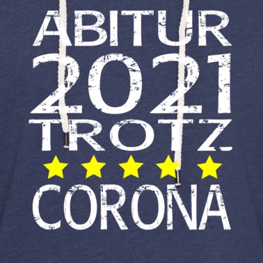 Abitur Hoodie - Abschluss Schule Abitur Abi 2021