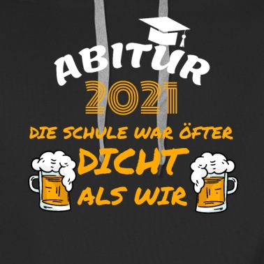 Abitur Hoodie - Abitur 2021 Die Schule war öfter dicht als wir