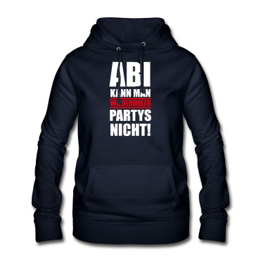 Abitur Hoodie - Abitur SHIRT - Abi kann man wiederholen