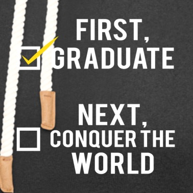 Abitur Hoodie - Abitur / Schulabschluss: First, graduate. Next,