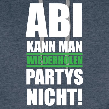 Abitur Hoodie - Abitur SHIRT - Abi kann man wiederholen