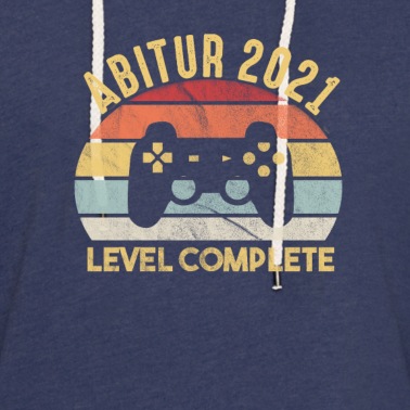 Abitur Hoodie - Abitur 2021 Level Complete Abiturient bestanden