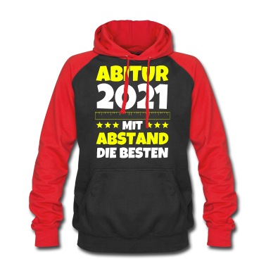 Abitur Hoodie - Abitur 2021 mit Abstand die besten Abi