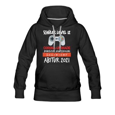 Abitur Hoodie - Schüler Level 12 - Bonuslevel - Abitur 2021
