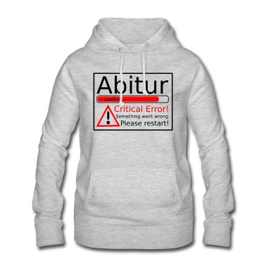 Abitur Hoodie - Abitur Ladebalken mit Critical error / fehler