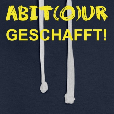 Abitur Hoodie - Abitur Abitour Zeugnis geschafft Prüfung