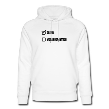 Abitur Hoodie - abitur abgeschlossen weltherrschaft world dominat