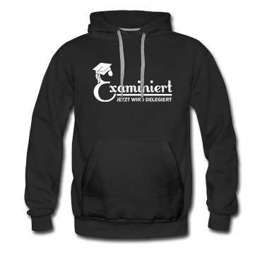 Abitur Hoodie - Examiniert jetzt wird delegiert Abi Abitur Spruch