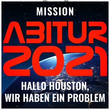 Abitur Hoodie - MISSION ABITUR 2021 - HALLO HOUSTON HABEN PROBLEM