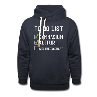 Abitur Hoodie - to do list gymnasium abitur weltherrschafT