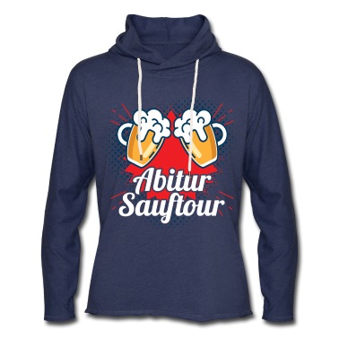 Abitur Hoodie - Abitur SHIRT - Abschluss Sauftour Geschenkidee