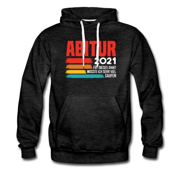 Abitur Hoodie - Abitur Abschluss Abi 2021 Abiturient