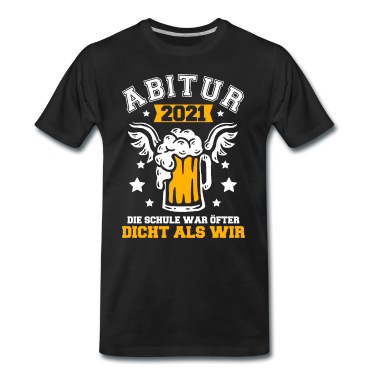 Abitur T-Shirt - Abitur 2021 Die Schule war öfter dicht als wir Abi
