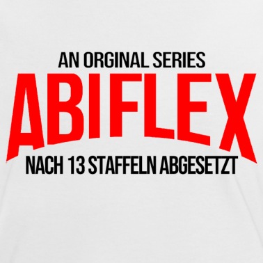 Abitur T-Shirt - Abitur Motto - abiflex
