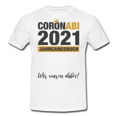 Abitur T-Shirt - Coronabi 2021 Abi Jahrgangsbuch Gästebuch Geschenk
