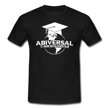 Abitur T-Shirt - Abitur Abi